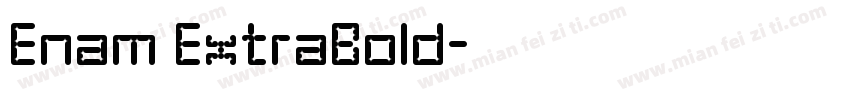 Enam ExtraBold字体转换